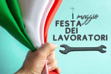 1&#176; Maggio 2024 - Festa dei Lavoratori
