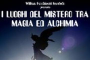 I luoghi del mistero tra magia ed alchimia
