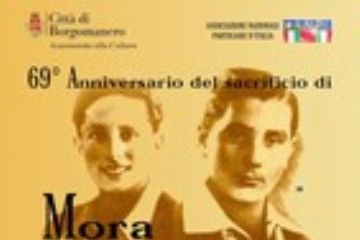 Commemorazione del 69&#176; Anniversario del sacrificio dei Caduti Partigiani M.O. Mora e Gibin