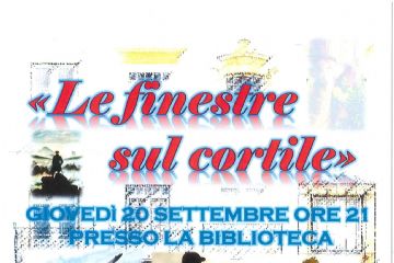 &quot;LE FINESTRE SUL CORTILE