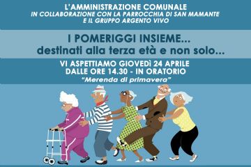 I pomeriggi insieme... destinati alla terza et&#224; e non solo... - Gioved&#236; 24 aprile