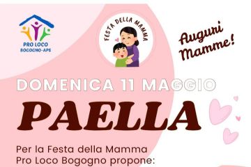 Pro Loco Bogogno: festa della mamma - Paella d&#39;asporto